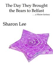 The day they brought the bears to belfast cover image
