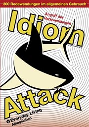 Idiom attack, volume 1 - everyday living (english-german) cover image