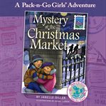 Mystery at the Christmas market cover image