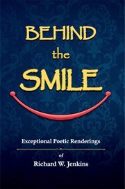 Behind the smile. Exceptional Poetic Renderings cover image