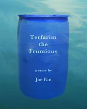 Terfarim the Frumious: A Short Story cover image