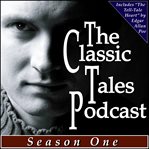 The Classic Tales Podcast : Season One cover image