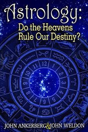 Astrology - Do the Heavens Rule Our Destiny? cover image