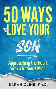 50 Ways to Love Your Son cover image