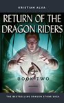 Return of the dragon riders cover image