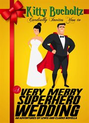 A very merry superhero wedding cover image