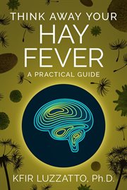 Think Away Your Hay Fever cover image