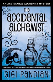 The Accidental Alchemist cover image