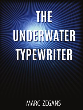 Cover image for The Underwater Typewriter