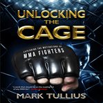 Unlocking the cage. Exploring the Motivations of MMA Fighters cover image