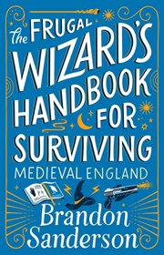 The Frugal Wizard's Handbook for Surviving Medieval England cover image