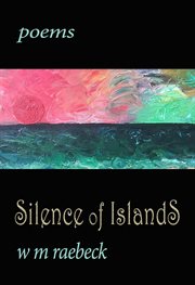 Silence of islands - poems cover image