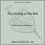 The healing of the bull. A Story cover image