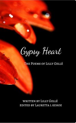 Cover image for Gypsy Heart: the Poems of Lilly Gellé
