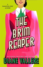 The brim reaper: a samantha kidd mystery cover image