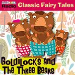 Goldilocks & the Three Bears cover image