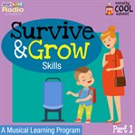 Survive and grow skills part 1. Part 1 cover image