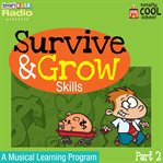 Survive and grow skills part 2. Part 2 cover image