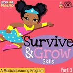 Survive and grow skills part 3. Part 3 cover image
