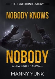 Nobody knows nobody cover image