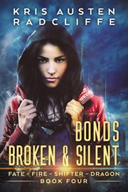 Bonds broken & silent cover image