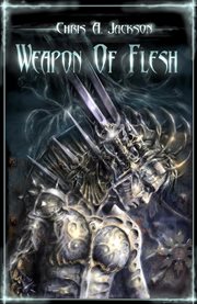 Weapon of flesh : novel cover image