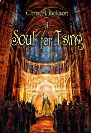 A soul for Tsing : a novel cover image