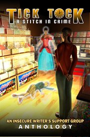 Tick tock. A Stitch in Crime cover image