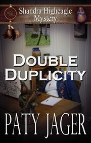 Double Duplicity : Shandra Higheagle Mystery cover image