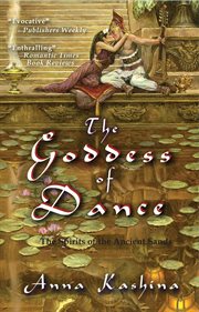 The goddess of dance : the spirits of the ancient sands cover image