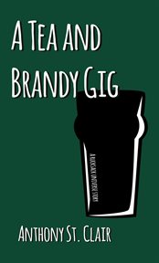 A tea and brandy gig cover image