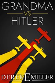 Grandma vs Hitler cover image