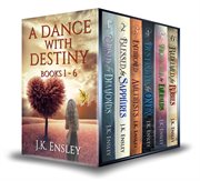 A dance with destiny: complete boxed set cover image
