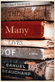 The many lives of samuel beauchamp cover image