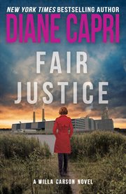 Fair Justice : A Judge Willa Carson Mystery. Hunt For Justice cover image
