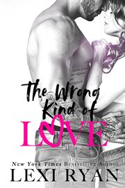The wrong kind of love cover image