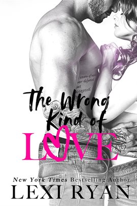 Cover image for The Wrong Kind of Love