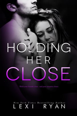 Cover image for Holding Her Close