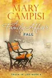 A Family Affair : Fall. Truth in Lies cover image