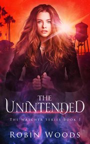 The Unintended : Watcher cover image