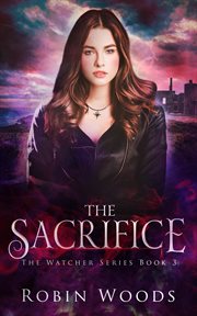 The Sacrifice : Watcher cover image