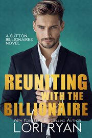 Reuniting with the billionaire cover image