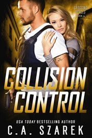 Collision Control (Crossing Forces Book Four) cover image