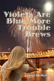Violets Are Blue More Trouble Brews cover image
