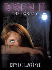 Risen II – The Progeny : Risen cover image