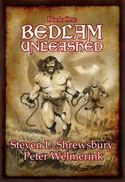 Bedlam unleashed cover image