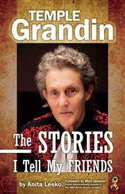 Temple Grandin: The Stories I Tell My Friends cover image