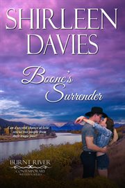 Boone's Surrender : Burnt River Contemporary Western Romance, #11 cover image
