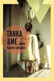 Tanka and me: poems cover image