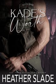 Kade's Worth : Butler Ranch cover image